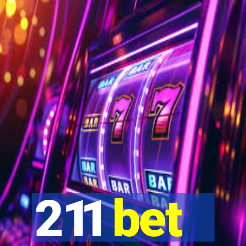 211 bet